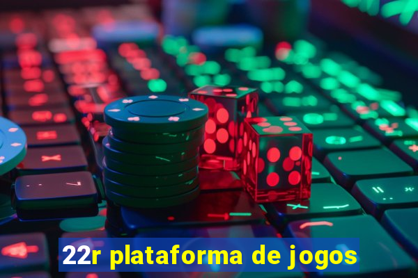 22r plataforma de jogos